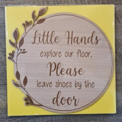 Welcome Door sign, Little Hands explore our floor