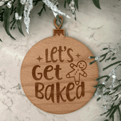 Lets get baked Christmas ornament